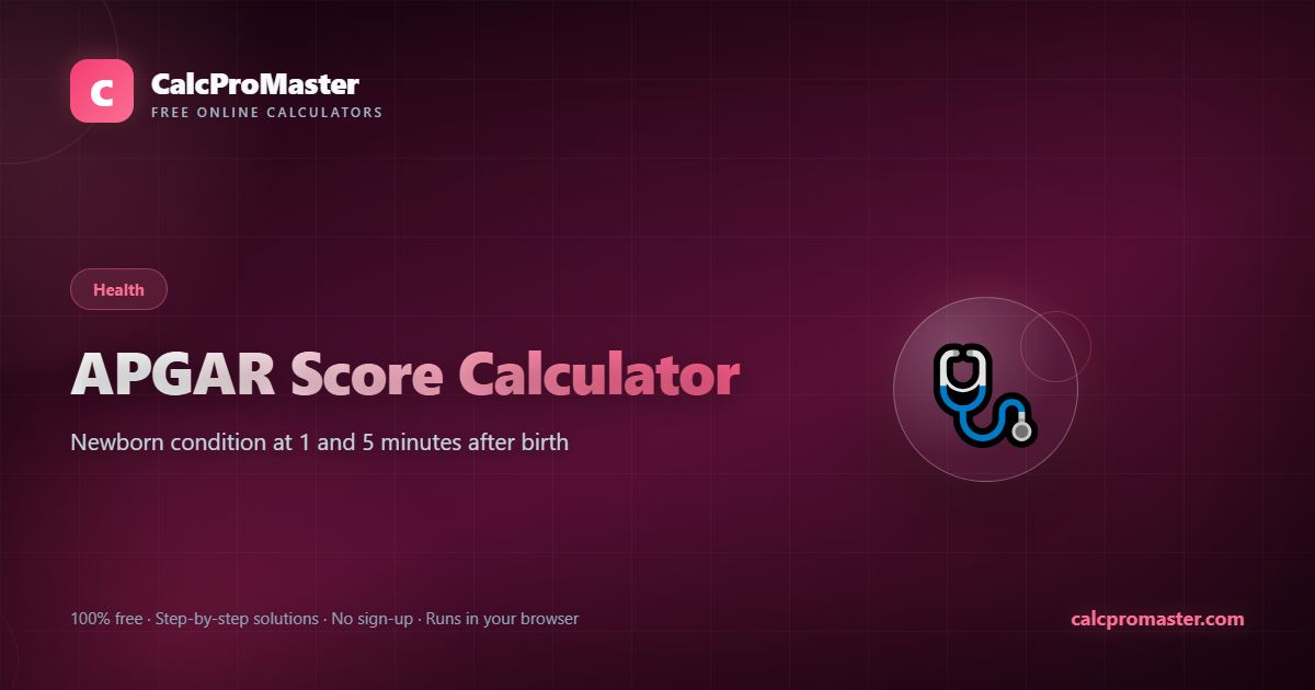 APGAR Score Calculator calculator — free online tool