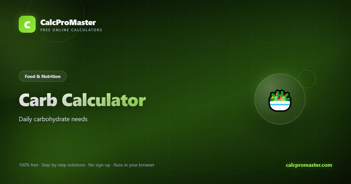 Carb Calculator calculator — free online tool