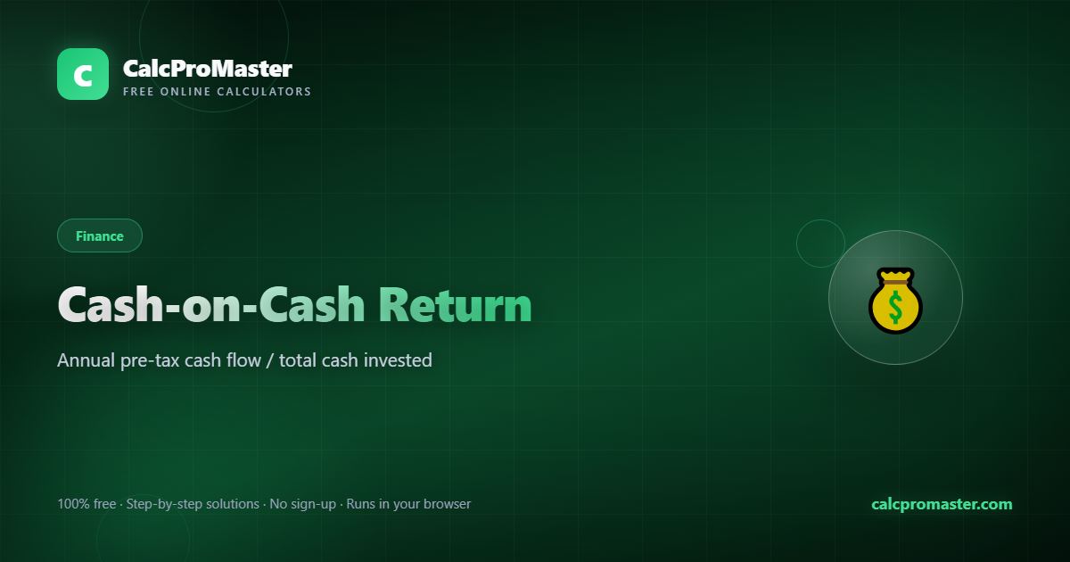 Cash-on-Cash Return calculator — free online tool