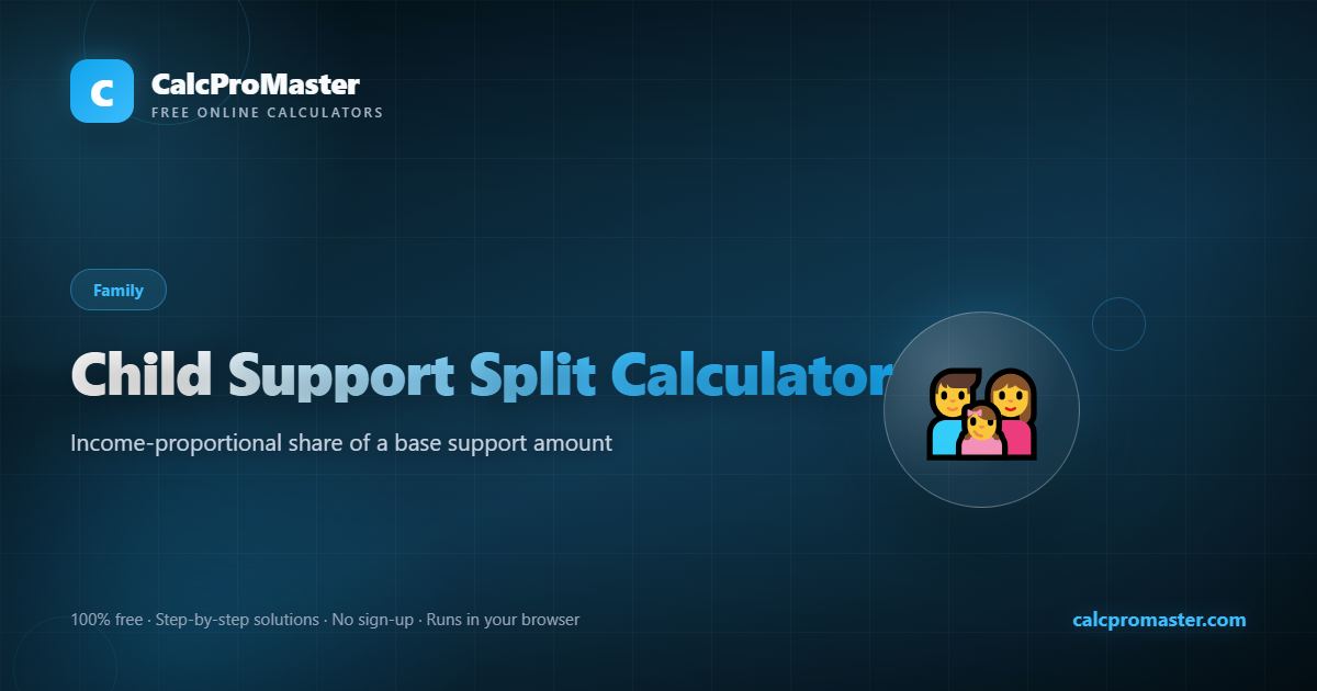 Child Support Split Calculator calculator — free online tool