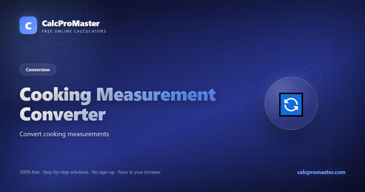 Cooking Measurement Converter calculator — free online tool
