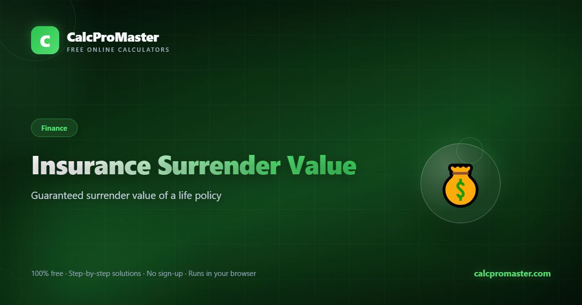 Insurance Surrender Value calculator — free online tool