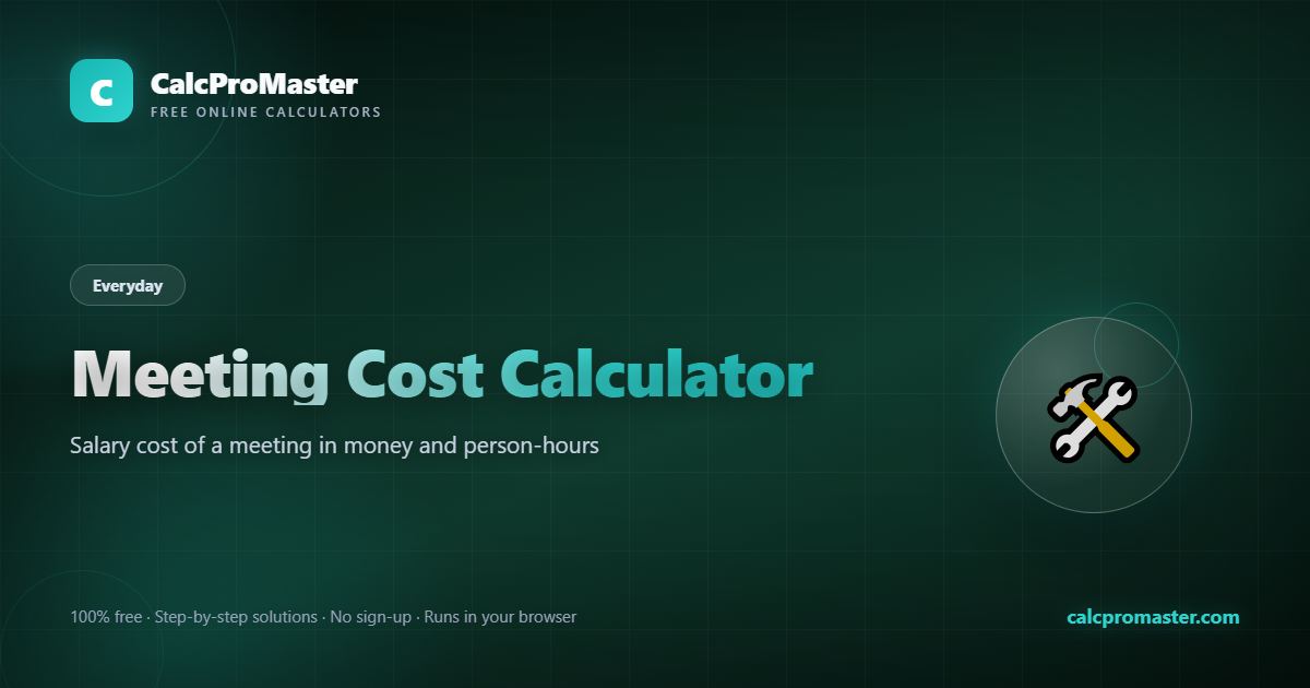 Meeting Cost Calculator calculator — free online tool