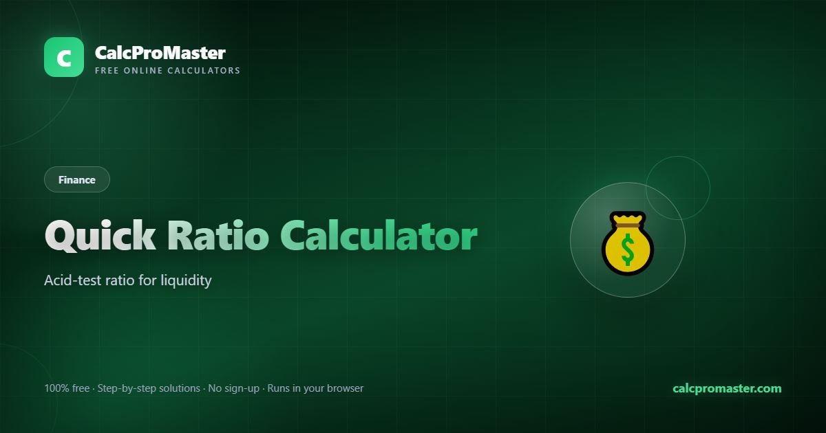 Quick Ratio Calculator calculator — free online tool