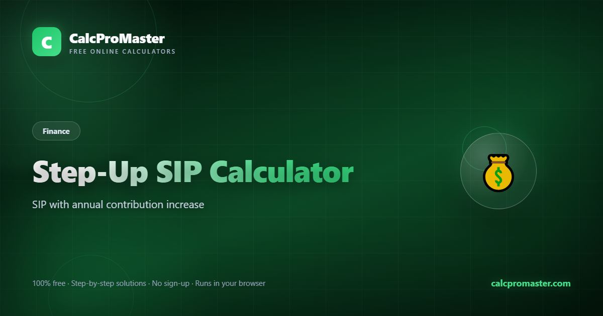 Step-Up SIP Calculator calculator — free online tool